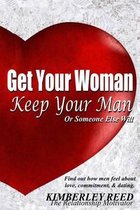 Get Your Woman - Keep Your Man