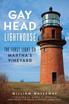 Landmarks - Gay Head Lighthouse