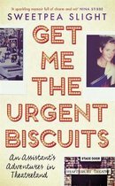 Get Me the Urgent Biscuits