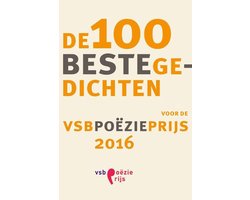 Omslag van De 100 beste gedichten voor de VSB Poëzieprijs 2016