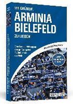 111 Gründe, Arminia Bielefeld zu lieben