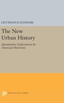 The New Urban History - Quantitative Explorations by American Historians