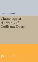 Chronology of the Works of Guillaume Dufay