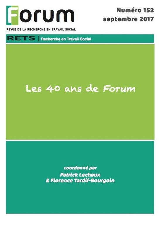 Revue Forum Forum 152 Les 40 ans de Forum (ebook), Collectif