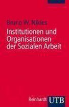 Institutionen und Organisationen der Sozialen Arbeit