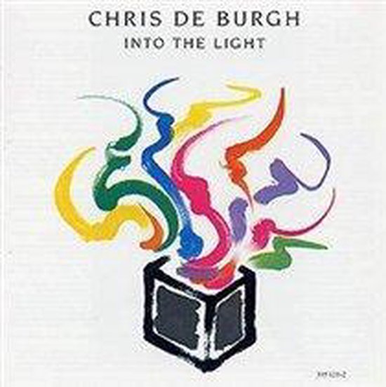 Albumhoes 'Into The Light' van Chris De Burgh, met een zwart blok waaruit kleurrijke, abstracte vormen van licht komen. Tekst: CHRIS DE BURGH INTO THE LIGHT.