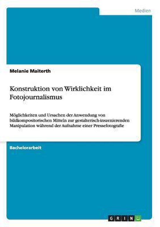 Konstruktion von Wirklichkeit im Fotojournalismus - cover