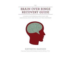 The Brain over Binge Recovery Guide