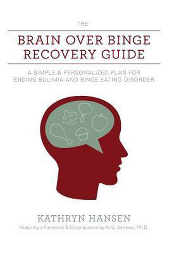 The Brain over Binge Recovery Guide