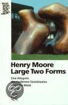 Henry Moore: Large Two Forms