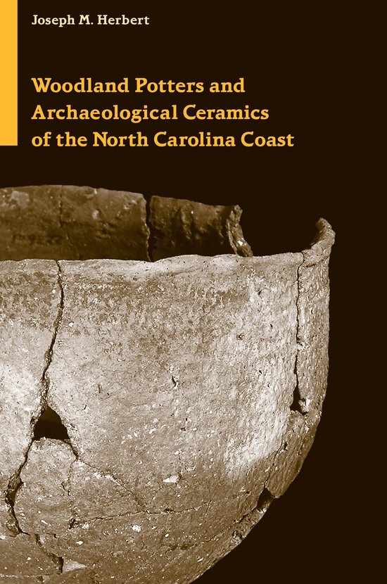Woodland Potters and Archaeological Ceramics of the North Ca ... - cover