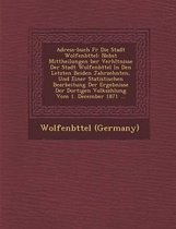 Adress-Buch Fur Die Stadt Wolfenb Ttel