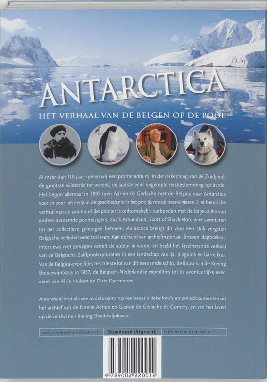 ANTARCTICA HET VERHAAL VAN DE BELGEN OP DE POOL Afbeeldingen van pinguïns, honden, bergen en een boot.