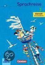 Sprachreise 3. Neubearbeitung. Arbeitsheft. Druckschriftausgabe. Bremen, Hamburg, Hessen, Niedersachsen, Nordhein-Westfalen, Rheinland-Pfalz, Schleswig-Holstein