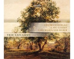 Trio Laflamme: Friedrich Kuhlau/Carl Czerny/Carl Maria Von Weber