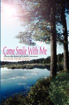 Come Smile with Me