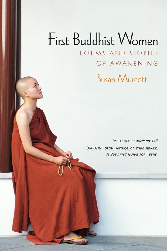 Eerste boeddhistische vrouwen: Gedichten en verhalen over ontwaken door Susan Murcott, met een vrouw in oranje gewaad.