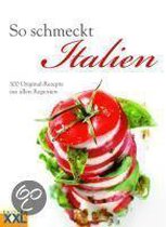 So schmeckt Italien