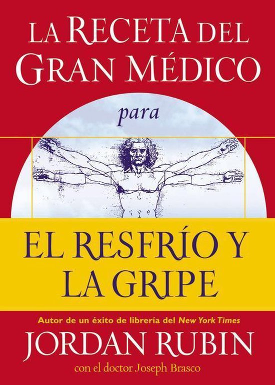 La receta del Gran Médico para el resfrío y la gripe - cover