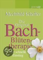 Die Original-Bach-Blütentherapie