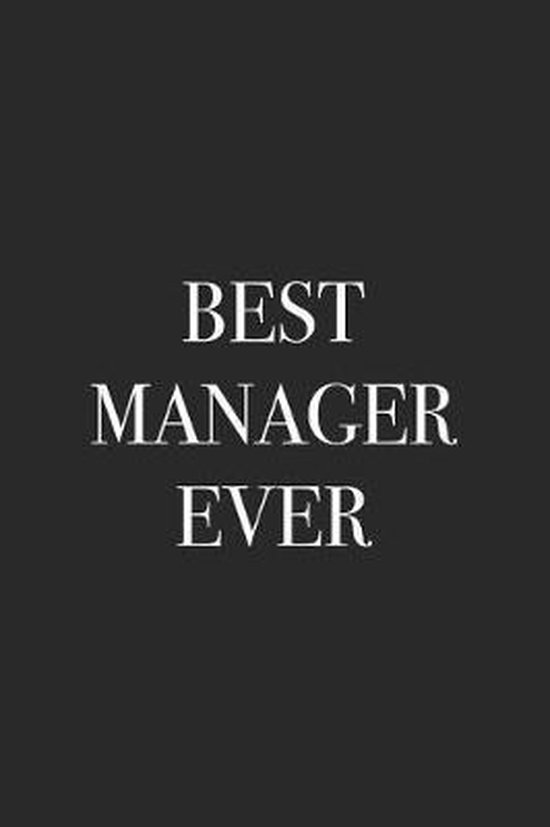 Best Manager Ever, Journals For Everyone 9781794042407 Boeken