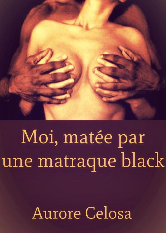 Moi, matée par une matraque black - cover