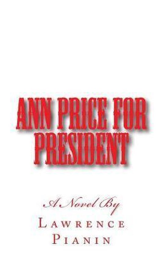 Ann Price For President - cover