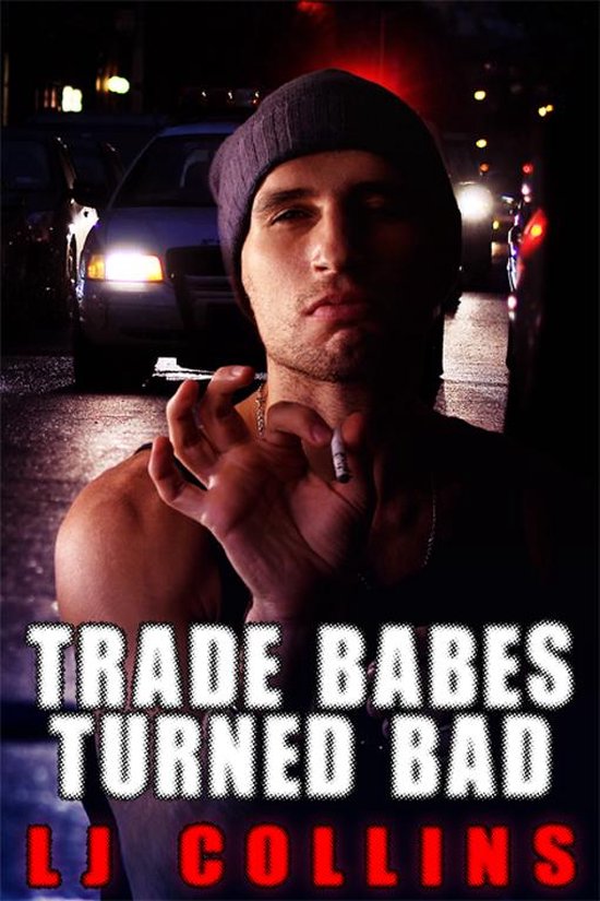 Men in Love and at War 7 - Trade Babes Turned Bad