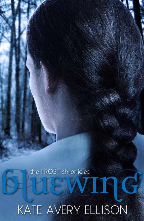 The Frost Chronicles 4 - Bluewing - cover