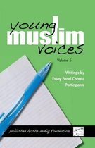 Young Muslim Voices Vol 5