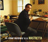 Ost El Gran Vazquez - Mastretta