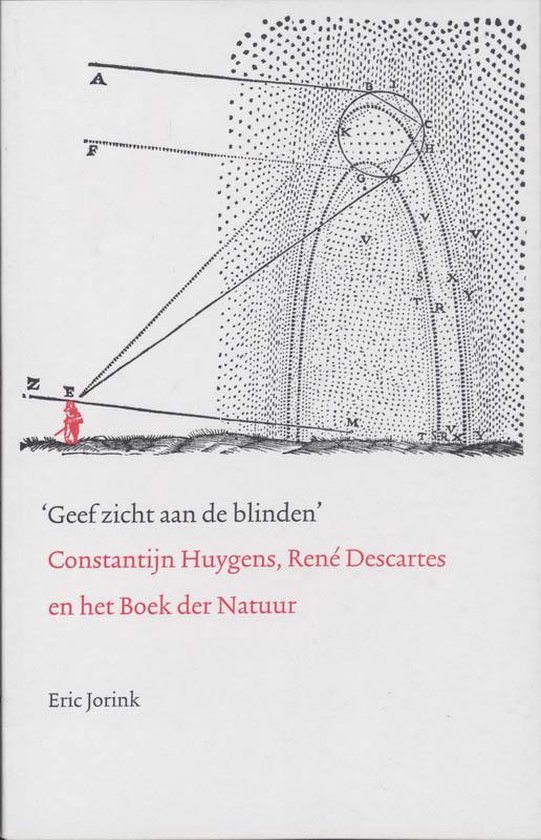 Cover van het boek ''Geef zicht aan de blinden'' van Eric Jorink