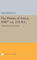 The Demes of Attica, 508/7 -ca. 250 B.C. - A Political and Social Study