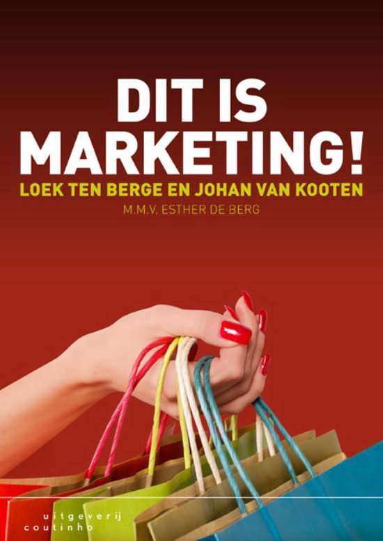 Cover van het boek 'Dit Is Marketing!' van Loek ten Berge