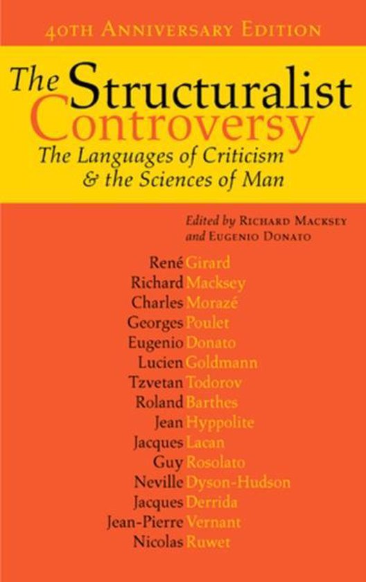 40e édition anniversaire de The Structuralist Controversy: The Languages of Criticism & the Sciences of Man, édité par Richard Macksey et Eugenio Donato.