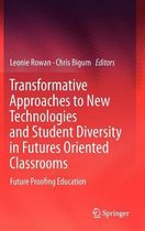Transformative Approaches to New Technologies and Student Diversity in Futures Oriented Classrooms
