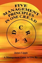 Five Management Principles in One Cread