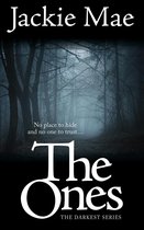 The Darkest Series - The Ones The Darkest Series