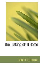 The Making of a Home