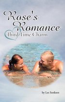 Rose's Romance - Third Time Charm