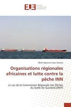 Omn.Univ.Europ.- Organisations Régionales Africaines Et Lutte Contre La Pèche Inn
