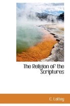 The Religion of the Scriptures