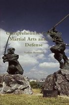 Comprehensive Guide to Martial Arts and Self-Defense