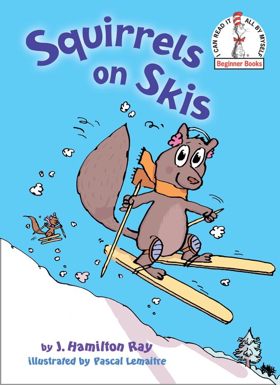 Beginner Books - Squirrels on Skis - cover