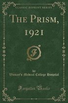 The Prism, 1921 (Classic Reprint)