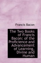 The Two Books of Francis Bacon