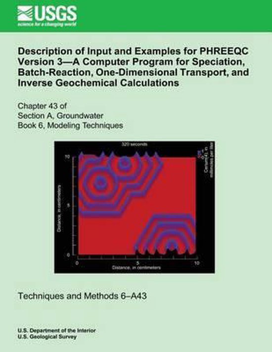 Description of Input and Examples for Phreeqc Version 3?a Computer ...