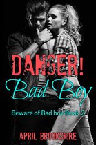 Beware of Bad Boy 2 - Danger! Bad Boy