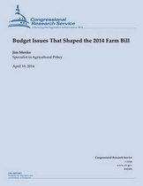 Budget Issues That Shaped the 2014 Farm Bill