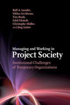 Managing & Working In Project Society